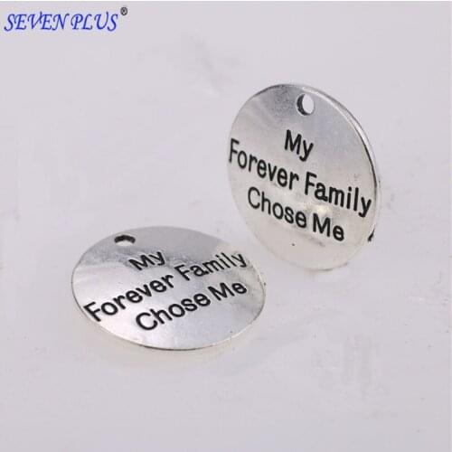 High quality 20 Pieces/Lot diameter 25mm letter printed my forever family chose me Charm Pendant for DIY making