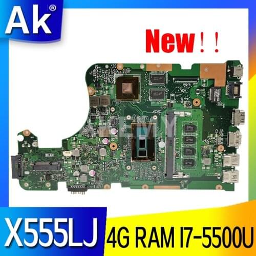Akmey X555LJ Mainboard W/ 4GB RAM I7-5500U 2GB GPU For Asus X555LNB X555LN X555LD X555LB X555LJ X555LF laptop motherboard