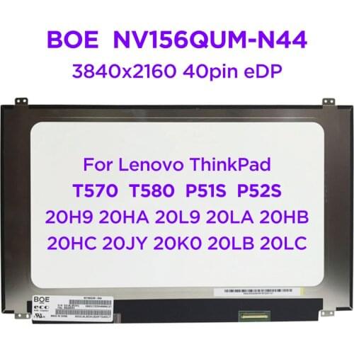 New Original NV156QUM-N44 15.6" Laptop LCD Screen For Lenovo T570 T580 P51s P52s 20H9 20HA 20L9 20LA 20HB 20HC UHD4K 3840x2160