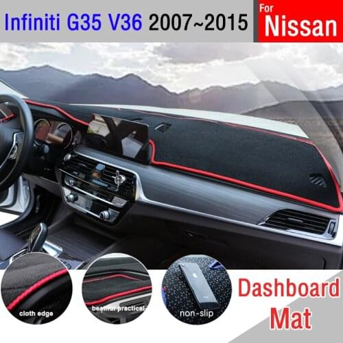 For Infiniti G37 G35 G25 2007~2015 Sedan Coupe Anti-Slip Mat Dashboard Cover Dashmat Accessories for Nissan Skyline Q40 V36 CV36
