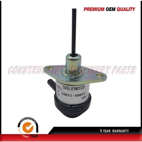 12V Fuel Stop solenoid 1A021-60015 for Kubota D1503 D1703 D1803 Excavator Mower