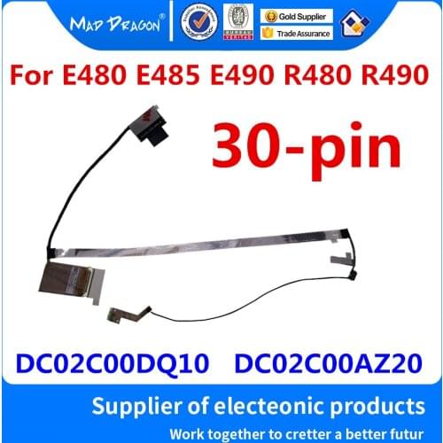 NEW original laptop LCD EDP Video cable LCD Cable For Lenovo Thinkpad E480 E485 E490 R480 R490 DC02C00DQ10 DC02C00AZ20 30-pin