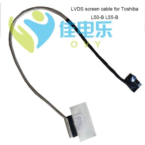 OVY LVDS LCD Cable L50 For Toshiba Satellite L50-B L50 L50-B L55 B L55D-B connector Cables DD0BLILC020 laptop parts new works