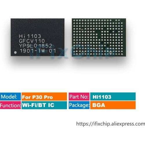 5pcs/lot HI1103 For Huawei P30/P30 pro WiFi/BT Wi-Fi IC Chip HI1103GFCV110