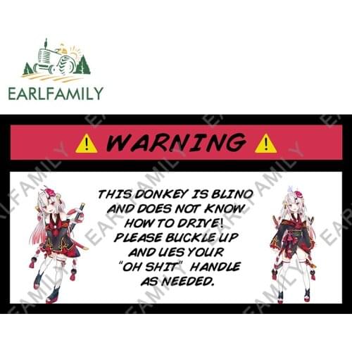 EARLFAMILY 13cm x 7.4cm for Nakiri Ayame Hololive Warning Vinyl Car Stickers Graffiti Graphics Motorcycle Decals Scratch-Proof