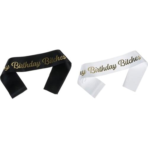 1pcs "Its My Birthday Bitches" Satin Sash Birthday Party Decoration Hen Girls Night Party Supplies