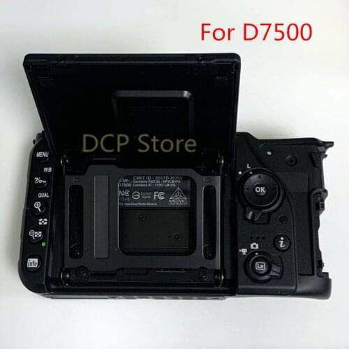 Repair Parts For NIKON D7500 Rear Case Shell Back Cover Ass'y With LCD Display Screen Unit and Hinge Flex Cable Assembly