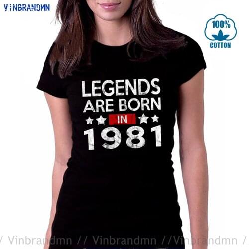 Vintage shirt Legends are born in 1981 T Shirt Women Made in 1981 T-shirt 80s Retro 1980s Brand Clothing Tops hipster Tee shirt