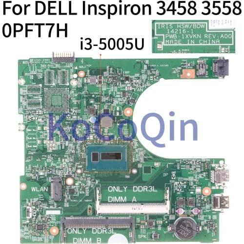 For DELL Inspiron 3458 3558 Core I3 HDMI Notebook Mainboard CN-0PFT7H 0PFT7H 14216-1 I3-5005U Laptop Motherboard