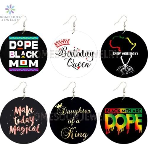 SOMESOOR Dope Melanin Sayings Printed African Wood Earrings Black Queen Magical Women Loops Dangle Jewelry For Christmas Gifts