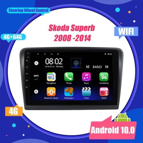 Car Android 10.0 Multimedia Player For Skoda Superb 2008 2009 2010 2012 2013 2014 4G+64G GPS Navigation IPS 2.5D Head Unit