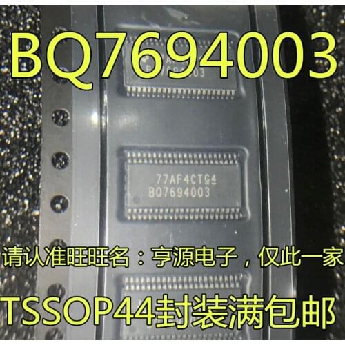 BQ7694003 TSSOP44 IC BQ7694003DBTR BQ76940