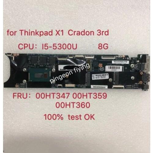 Thinkpad X1 Carbon I5-5300 8GB notebook motherboard. FRU 00HT359 00HT360 00HT347