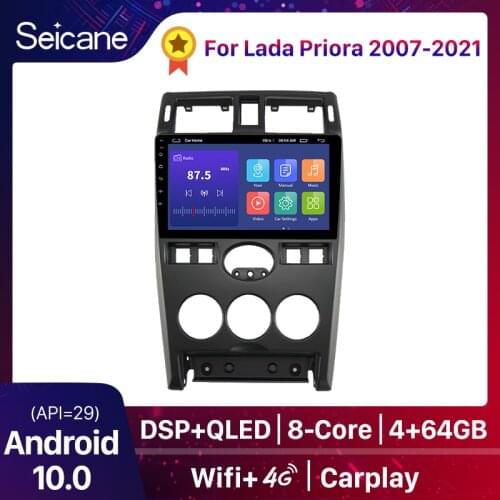 Seicane Android 10.0 9 Inch 8-core RAM 4GB Car Stereo Radio Head Unit GPS Navi Player For Lada Priora 2007 2008 2009 2010-2021