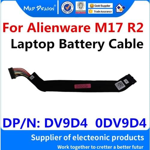 New Original Laptop Built-in Battery Cable For Dell Alienware M17 R2 Alien new M17 R2 EDQ71 DV9D4 0DV9D4 DC02003KH00