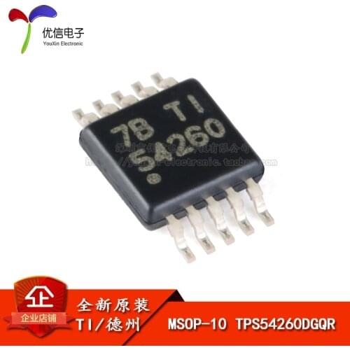 Genuine original patch TPS54260DGQR MSOP-10 3.5-60V 2.5A input buck converter