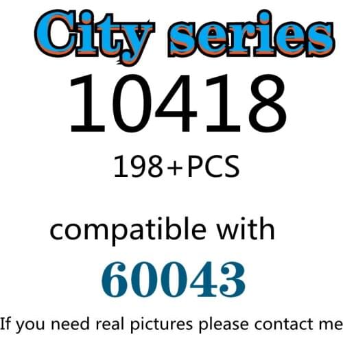 198PCS 10418 Building Block Toy City Series 60043 Assembled Building Block Childrens Toy Gifts