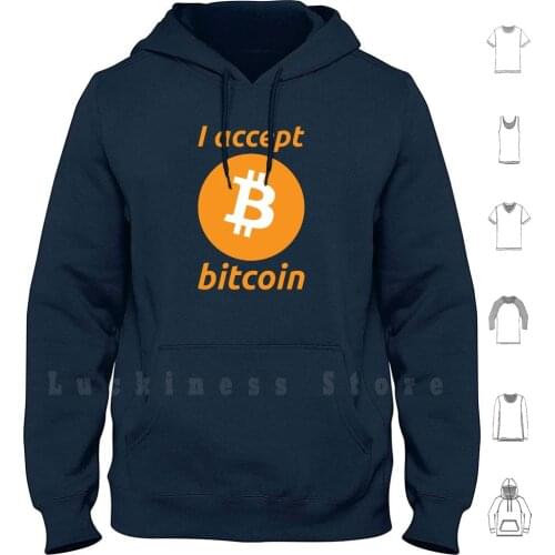 I Accept Bitcoin As Money It Is The Future hoodies Bitcoin Satoshi Nakamoto Cloud Mining