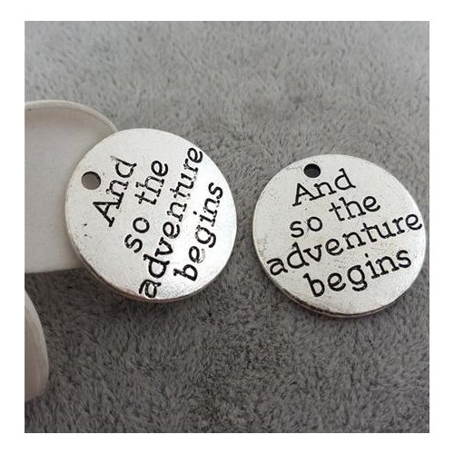 High Quality 20 Pieces/Lot Diameter 25mm Letter Engraved And So The Adventure Begins Quote Message Charm Pendant For Diy Making