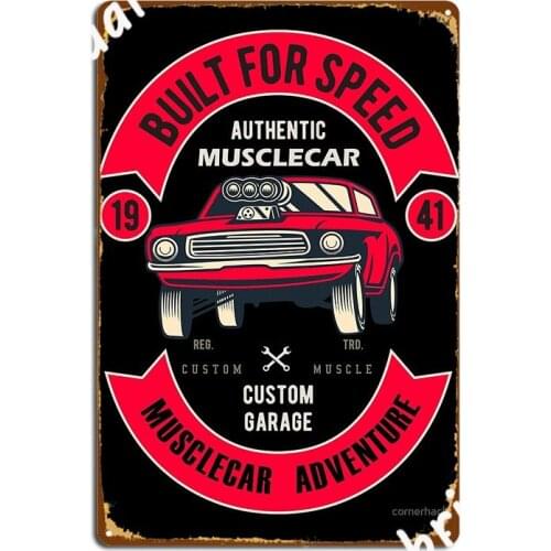 Built For Speed Muscle Car Garage Metal Plaque Poster Garage Decoration Home Wall Pub Designing Tin Sign Poster