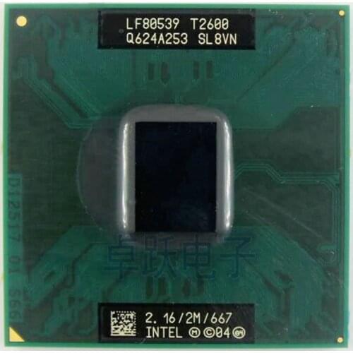 Intel CPU Core 2 Duo T2600 CPU 2M Cache/2.16GHz/667/Dual-Core Socket 479 Laptop processor t2600 for GM45PM45