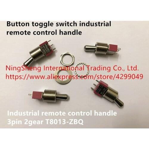 Original new 100% import button toggle switch industrial remote control handle 2file 3pin T8013-ZBQ