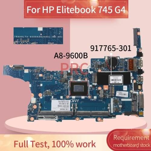 917765-301 For HP Elitebook 745 G4 A8-9600B Laptop motherboard 6050A2834601 DDR3 Notebook Mainboard