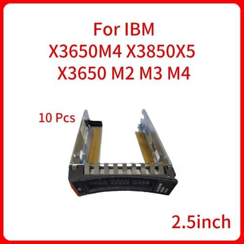 Original 2.5inch 44T2216 SFF SAS SATA HDD Hard Drive Caddy Tray For IBM X3650M4 X3850X5 X3650 M2 M3 M4 Caddy Bracke With screws