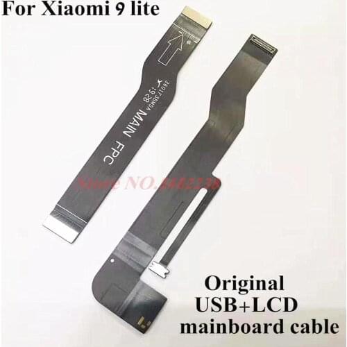 Original USB+LCD Mainboard Flex cable For Xiaomi 9 lite MI9 M9 lite mainboard Data transmission ribbon cable Replacement parts