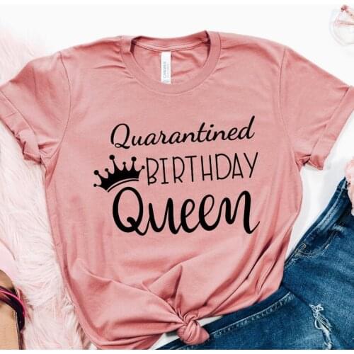 T Shirt Quarantined Birthday Queen T-shirt. Birthday Party T-shirt Harajuku