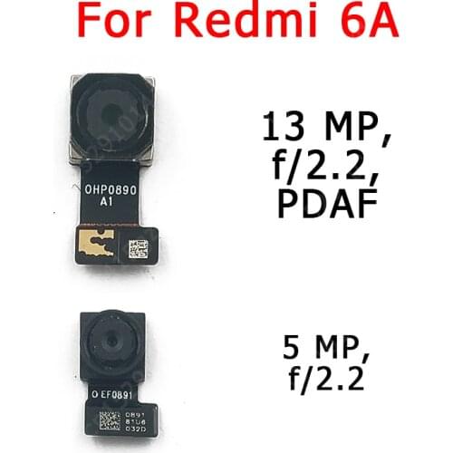 Original Front Rear Back Camera For Xiaomi Redmi 6A Main Facing Camera Module Flex Cable Replacement Spare Parts