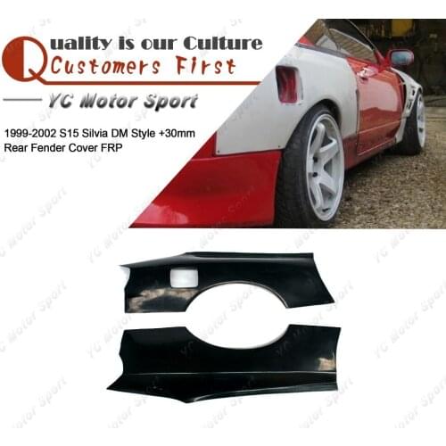 Car Accessories FRP Fiber Glass DM Style +30mm Rear Fenders Fit For 1999-2002 S15 Silvia Rear Fender Cover