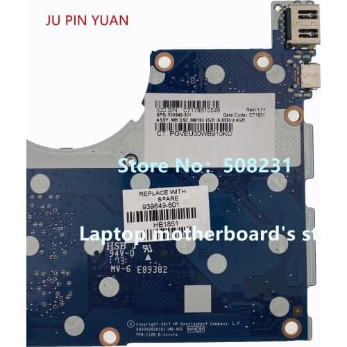 JU PIN YUAN 939649-601 939649-001 939649-501 for HP ENVY 13-ad laptop motherboard MX150 2GB i5-8250U 4GB 100% fully Tested