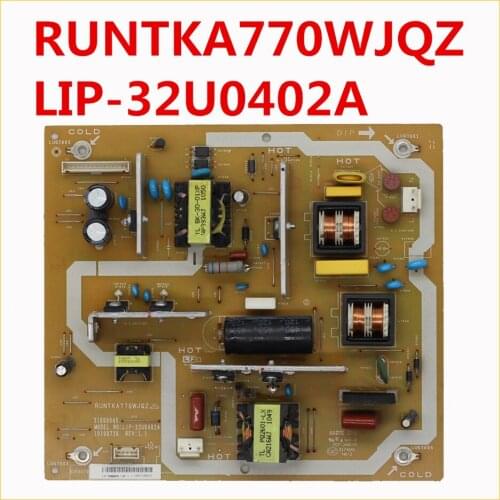 RUNTKA770WJQZ LIP-32U0402A Power Support Board RUNTKA770WJQZ LIP 32U0402A Professional TV parts Original Power Supply 32U0402A