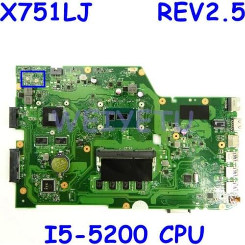X751LJ motherboard REV2.5 For ASUS X751L K751L K751LD R752L R752LD R752LN X751LD X751LX X751LD I5-5200CPU 4GB Laptop mainboard