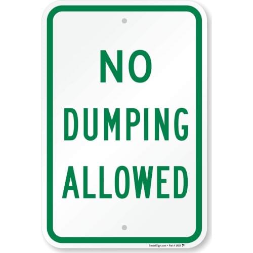No Dumping Allowed Sign by | 8" x 12" Aluminum