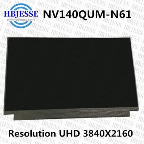 Original for BOE NV140QUM-N61 notebook computer 14.0 "4K UHD 3840X2160 matte replacement LCD screen matrix