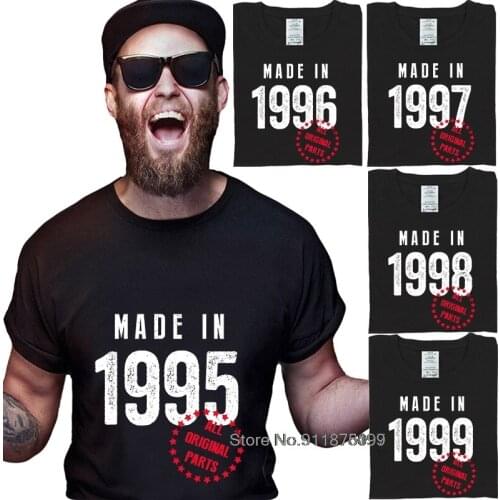 T Shirt Cool Birthday Gift Male Vintage Print 1995 1996 1997 1998 1999 Boyfriend O-Neck Pre-Cotton Clothes Men 22-26 years Tees