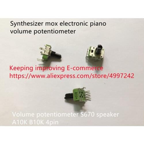 Original new 100% synthesizer mox electronic piano volume potentiometer S670 speaker A10K B10K 4pin (SWITCH)