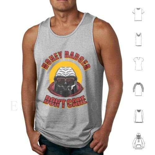 Honey Badger Don'T Care Tank Tops Vest Cotton Badger Honey Badger European Badger American Badger Badger Pig Badger Dog Mammal