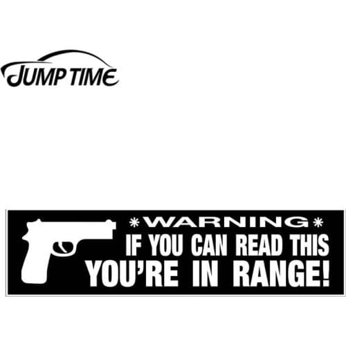 Jump Time 13cmx3.4cm If You Can Read This You Are In Range Vinyl Sticker Home Defense Window Decal Laptop Bumper Car Accessories