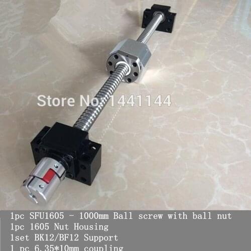 1pc SFU1605 - 1000mm ballscrew + 1pc 1605 Nut Housing + 1set BK12/BF12 support + 1pc 6.35x10mm Coupling