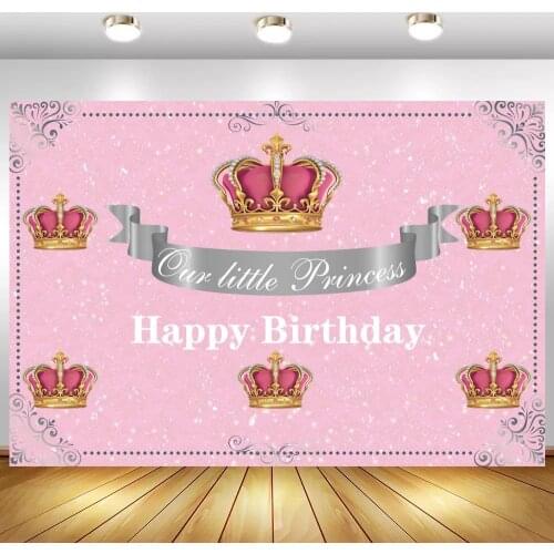Our Little Princess Birthday Backdrops Party Decor Banner Poster Pink Crowns Newborn Baby Shower 1st Birthday Photo Backgrounds