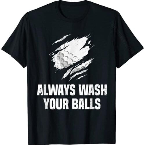 Always Wash Your Balls Funny Golf T-Shirt Cotton Tops Shirt For Men Casual T Shirts Custom Discount