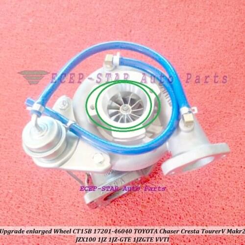 Upgrade Enlarged WH CT15B 17201-46040 17201 46040 Turbo For TOYOTA Chaser Cresta Tourer V Makr 2 JZX100 1JZ 1JZ-GTE 1JZGTE VVTI