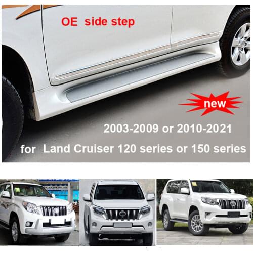 OE side step nerf bar running board for Toyota Land Cruiser Prado 120 150 2700 4000,2003-2009 or 2010-2020 year,ISO9001 quality
