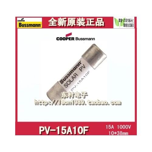 US BUSSMANN Fuse PV-10A10F 10A PV-15A10F 15A 1000V fuse