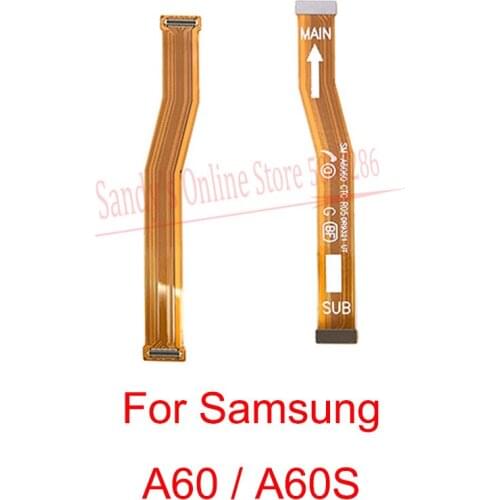 10 PCS Main Motherboard Flex Cable For Samsung Galaxy A60 A605 A605F / A60S A607 Mainboard Connector LCD Display Flex Cable Part