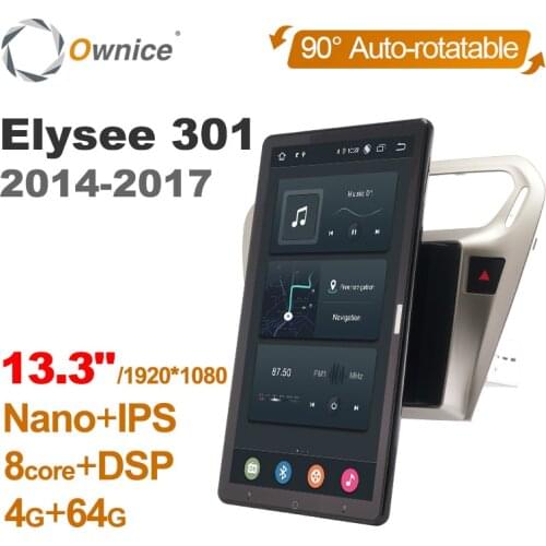 13.3 Inch 1920*1080 Ownice Android 10.0 for Citroen Elysee 301 2014 - 2017 Car Radio Auto Multimedia Video head Unit Rotatable