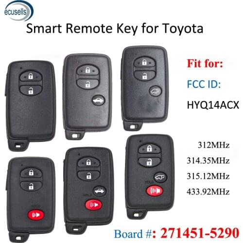 312/314/315/433MHz Fit For Toyota 4Runner Prius C Prius V Venza Smart Remote Car Key 4D Chip 271451-5290 E FCC ID: HYQ14ACX